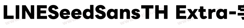 LINESeedSansTH Extra字体转换